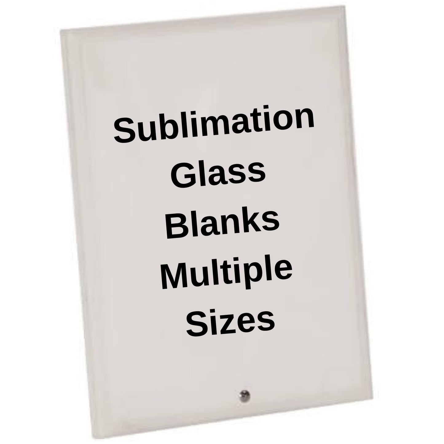 Sublimation Glass Blanks Multiple Sizes with Standoff Pegs – High-Definition Crystal Sublimate Supplies